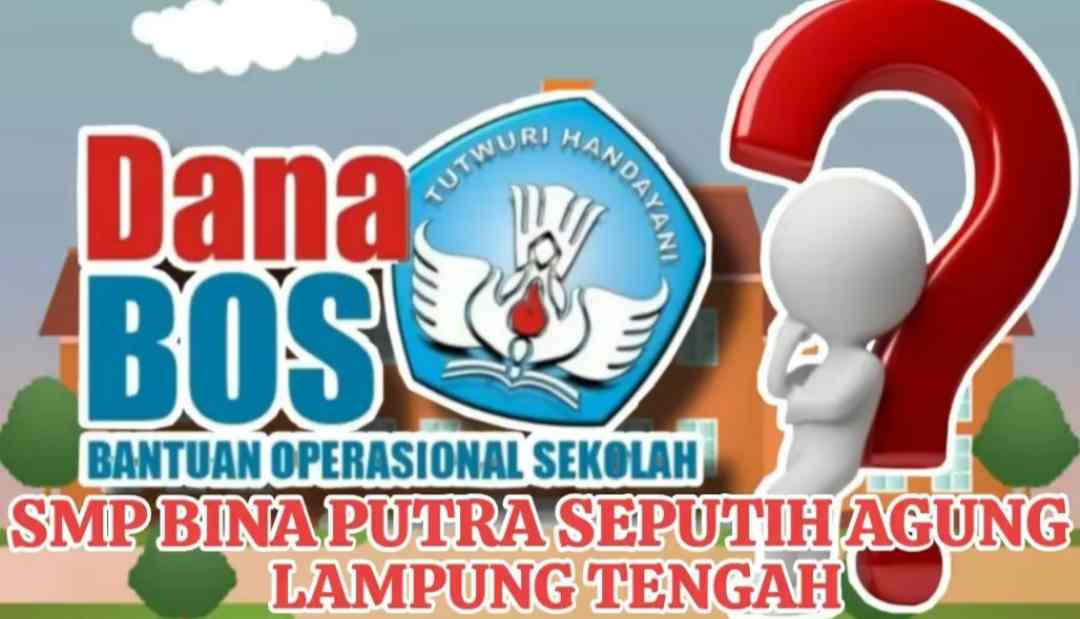 Rilis Data Laporan di Kemendikbud, SMP Bina Putra Seputihagung Terima Dana BOS Rp.567 Juta Pertahun!