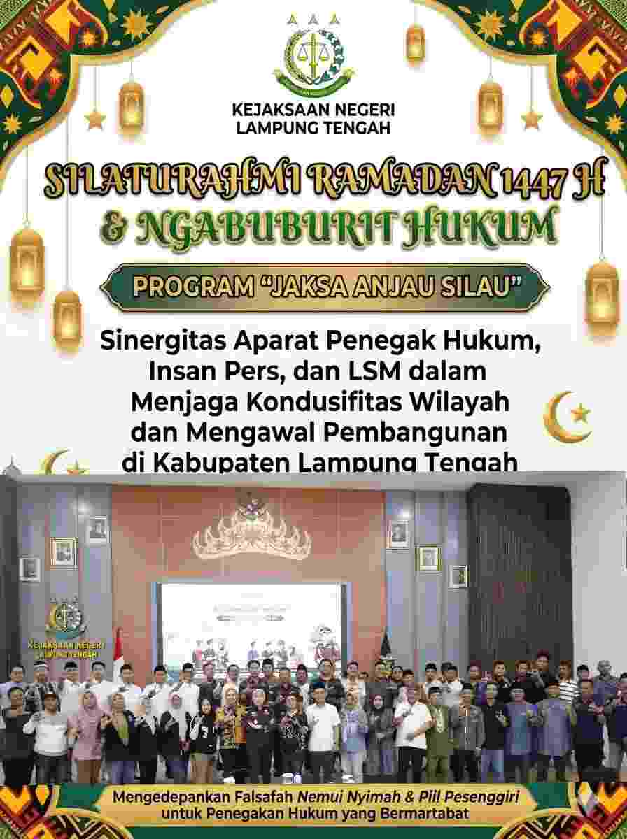 Program Anjau Silau Kejari Lamteng Bersama Media dan LSM, Perkuat Sinergitas Dalam Mengawal Pembangunan 