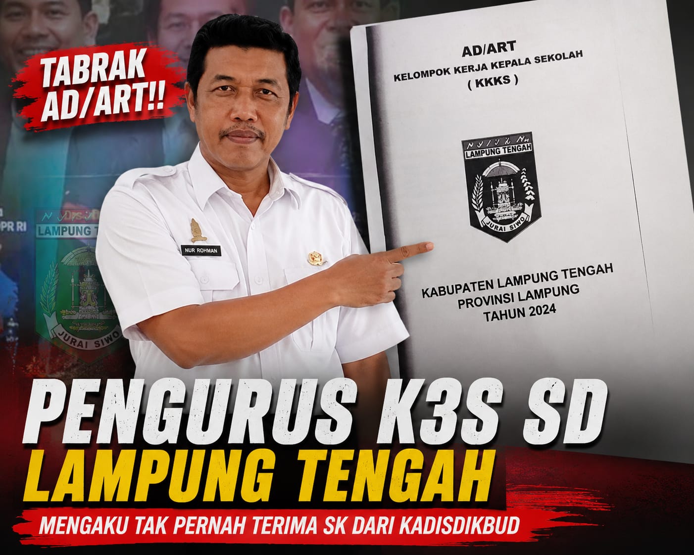 Tabrak AD/ART!! Pengurus K3S SD Lampung Tengah Mengaku Tak Pernah Terima SK dari Kadisdikbud