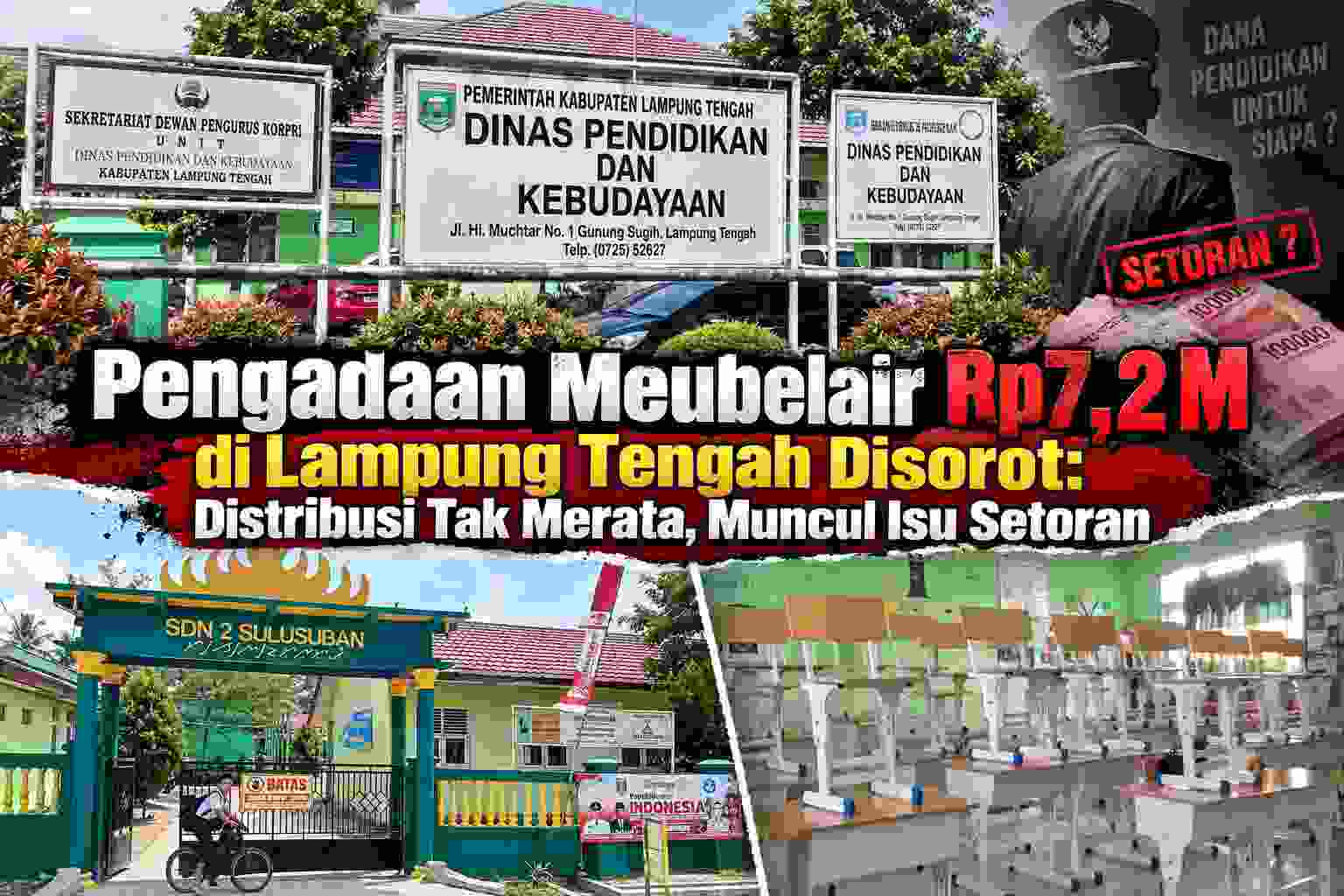 Pengadaan Meubelair Rp7,2 M di Lampung Tengah Disorot: Distribusi Tak Merata, Muncul Isu Setoran