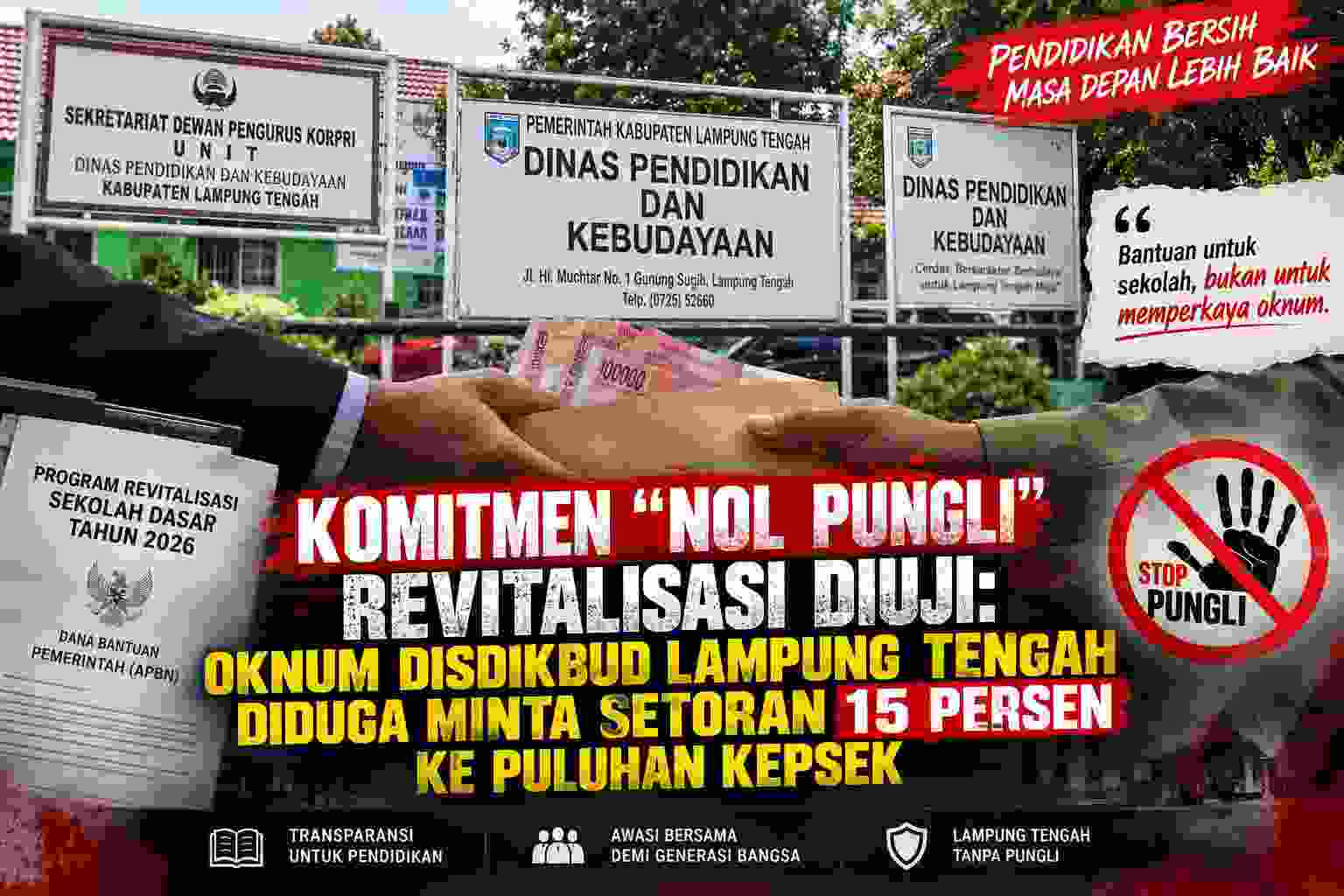 Komitmen “Nol Pungli” Revitalisasi Diuji: Oknum Disdikbud Lampung Tengah Diduga Minta Setoran 15 Persen ke Puluhan Kepsek