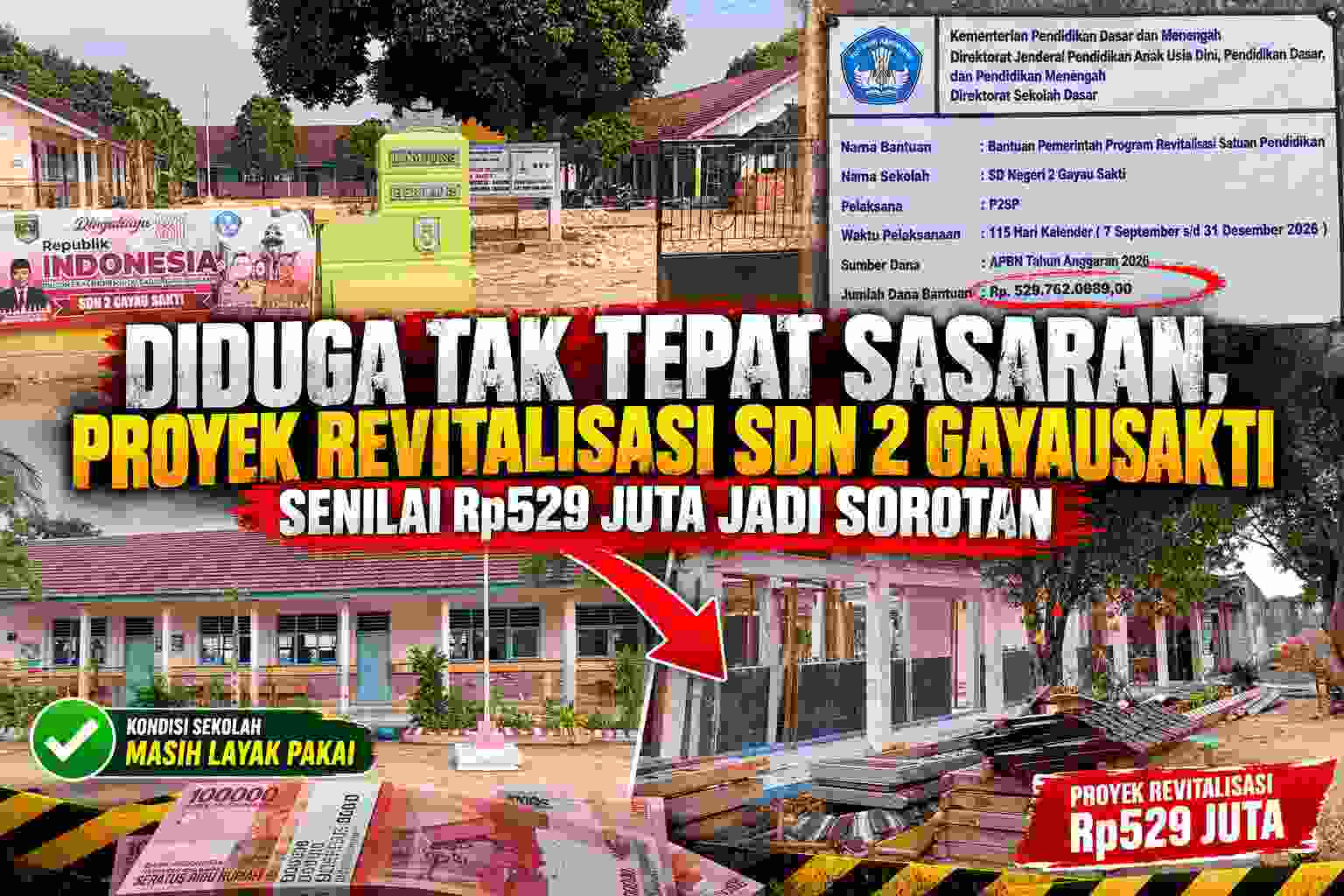 Diduga Tak Tepat Sasaran, Proyek Revitalisasi SDN 2 Gayausakti Senilai Rp529 Juta Jadi Sorotan