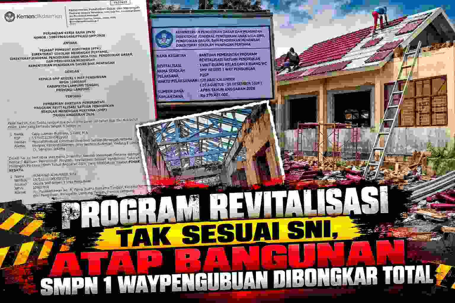 Program Revitalisasi Tak Sesuai SNI, Atap Bangunan SMPN 1 Waypengubuan Dibongkar Total