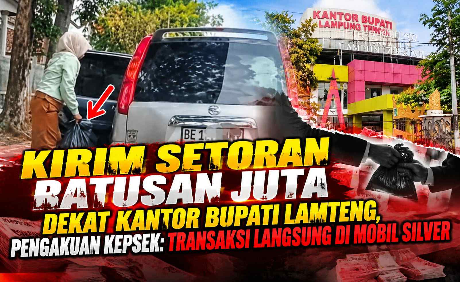 Kirim Setoran Ratusan Juta Dekat Kantor Bupati Lamteng, Pengakuan Kepsek: Transaksi Langsung di Mobil Silver